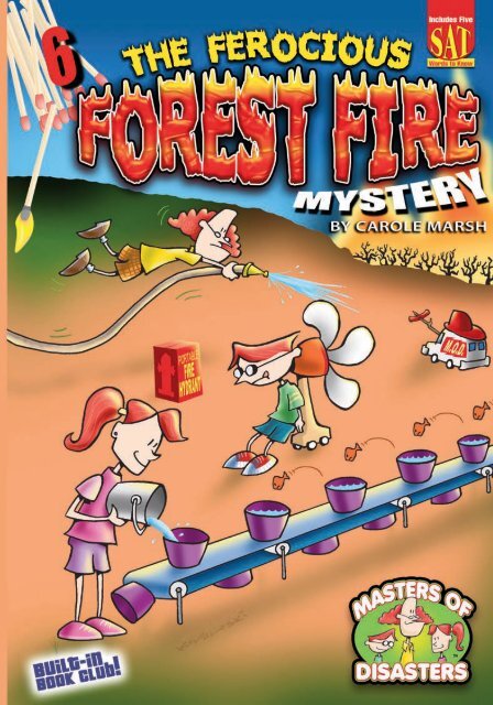 The Ferocious Forest Fire Mystery
