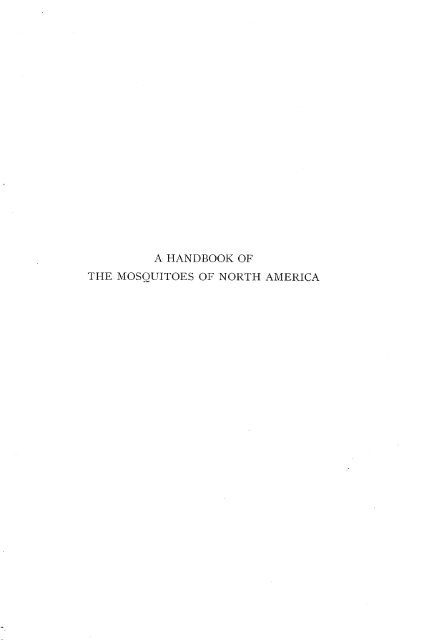 a handbook of the mosquitoes of north america - Systematic Catalog ...