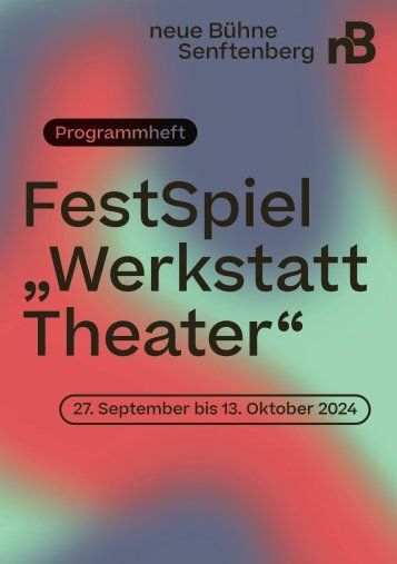 Programmheft – FestSpiel „Werkstatt Theater“