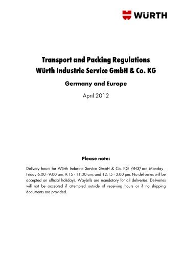 Transport and Packing Regulations Würth Industrie Service GmbH