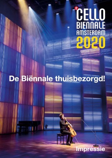 Impressiemagazine Cello Biënnale Amsterdam Online 2020
