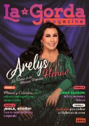 La Gorda Magazine Año 10 Edición Número 117 Octubre 2024 Portada: Arelys Henao