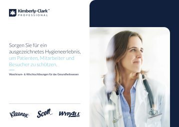 Kimberly-Clark Professional - Waschraum- & Wischtuchlösungen für das Gesundheitswesen