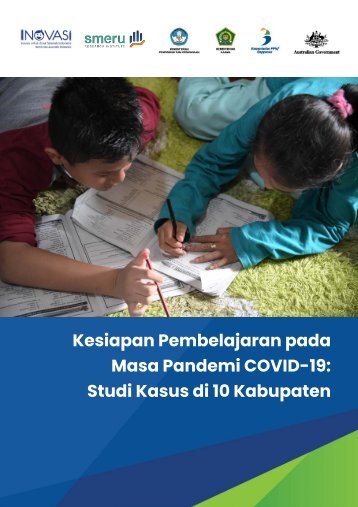 Kesiapan Pembelajaran Masa Pandemi Covid 19: Studi Kasus di 10 Kabupaten