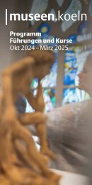 museen.koeln Führungen und Kurse Okt 2024 - März 2025