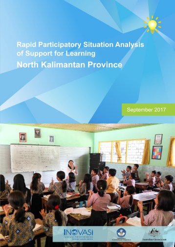 Rapid Participatory Situation Analysis of Support for Learning North Kalimantan Province