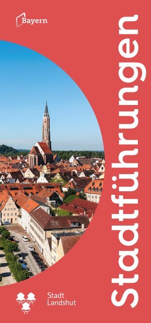 Landshut 2024 Stadtführungen
