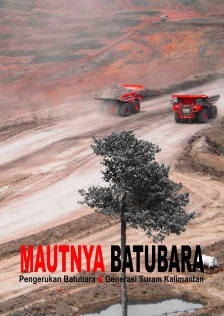 Mautnya Batubara - (r)Evolusi Alam