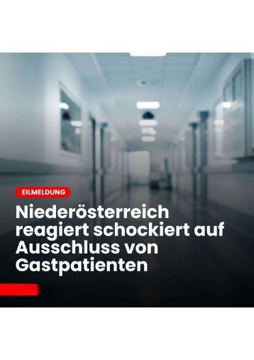 Gesundheitsversorgung in Gefahr: Niederösterreich warnt vor Obergrenzen für Gastpatienten