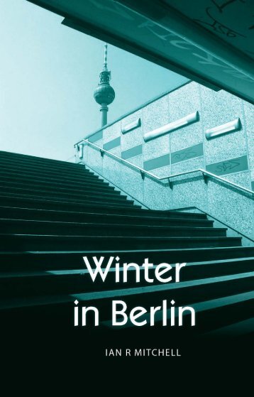 Winter in Berlin by Ian R Mitchell sampler