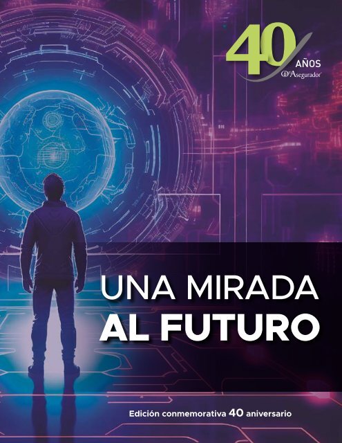 El Asegurador Edición Conmemorativa 40 Aniversario