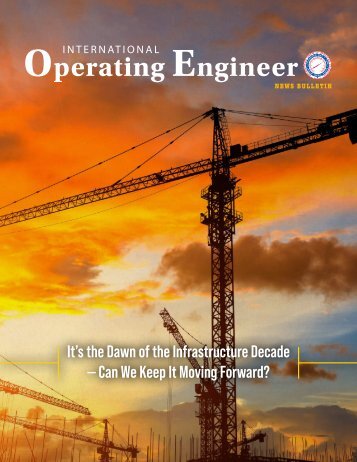 IUOE News Bulletin – The Dawn of the Infrastucture Decade