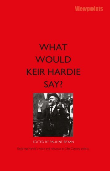 What Would Keir Hardie Say by Pauline Bryan sampler