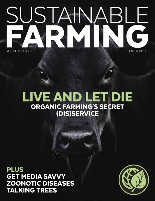 A Greener World's Sustainable Farming Magazine — Fall 2024 — V9 I3