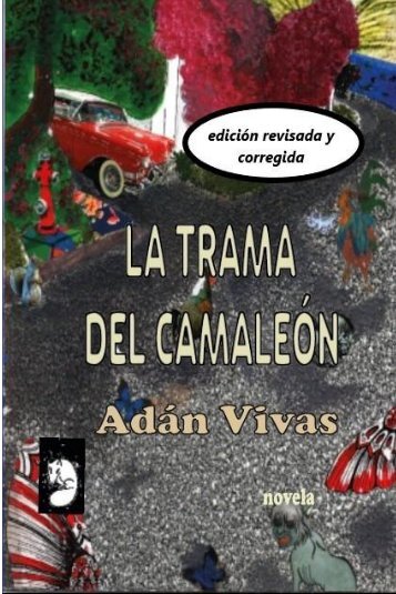 La trama del camaleón segunda edicion digital revisada y corregida