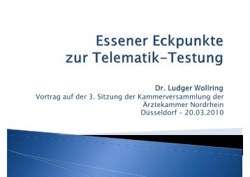 Essener Eckpunkte zur Telematik-Testung - Ärztekammer Nordrhein