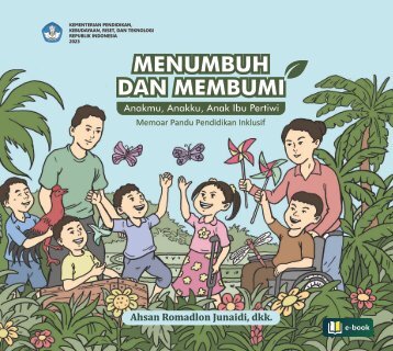 MENUMBUH DAN MEMBUMI: Anakmu, Anakku, Anak Ibu Pertiwi