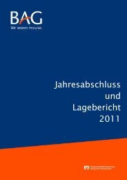 Jahresabschluss und Lagebericht 2011 - BAG Bankaktiengesellschaft