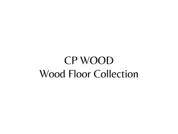COORITALIA_CpWood Wood Floor Collection
