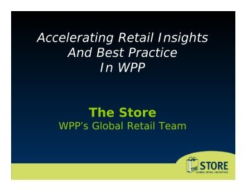 The Store - Accelerating Retail Insights And Best Practice In WPP