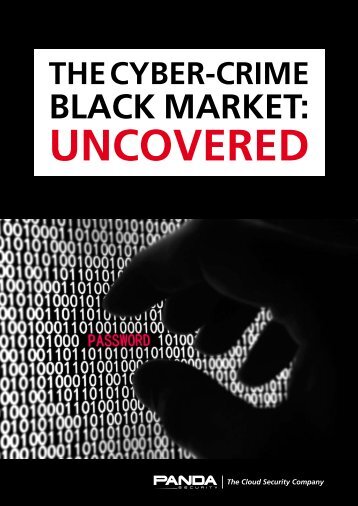 The Cyber-Crime Black Market: Uncovered - Press Panda Security