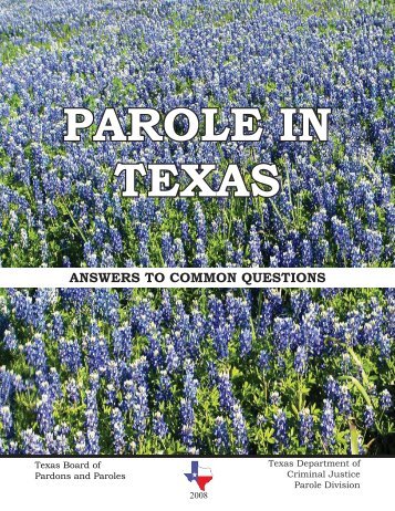 Parole in Texas, Answers to Common Questions