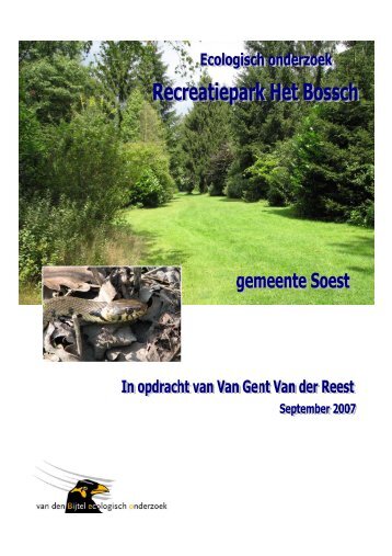 Bijlage 8 Ecologisch onderzoek Het Bossch - Gemeente Soest