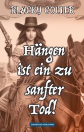 Hängen ist ein zu sanfter Tod! (Leseprobe)