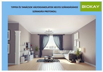 BIOKAY tippek vályogvakolatok helyes szárításához