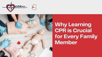 Why Learning CPR is Crucial for Every Family Member
