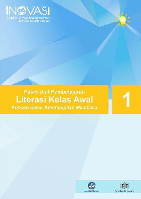 Paket Unit Pembelajaran Literasi Kelas Awal: Konsep Dasar Keterampilan Membaca 1