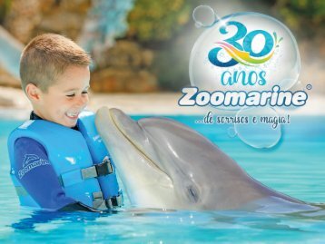 Zoomarine Algarve - 30 Anos de Sorrisos e Magia
