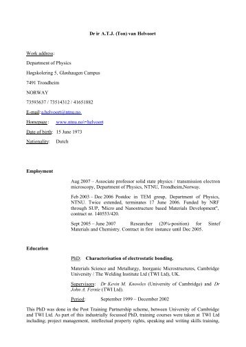 Dr ir A.T.J. (Ton) van Helvoort Work address: Department of ... - NTNU