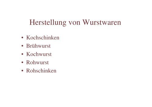 Herstellung von Wurstwaren