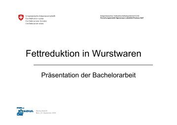 Fettreduktion in Wurstwaren - Agroscope