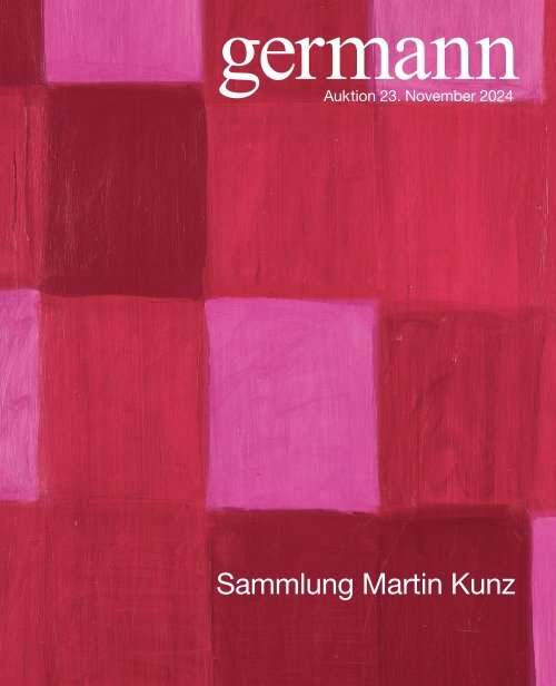 Sammlung Martin Kunz 23. November 2024, Germann Auktionshaus, Zürich