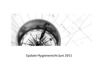 Update Hygienerecht Juni 2011