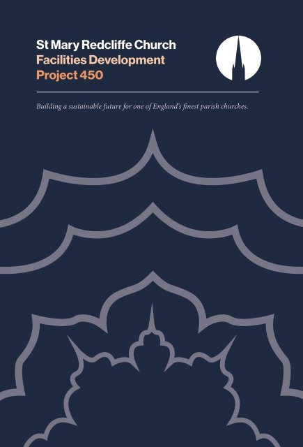 St Mary Redcliffe Project 450: Project Overview 