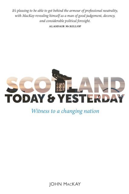 Scotland Today and Yesterday by John MacKay sampler