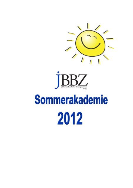 SOMMERAKADEMIE 2012 - JBBZ