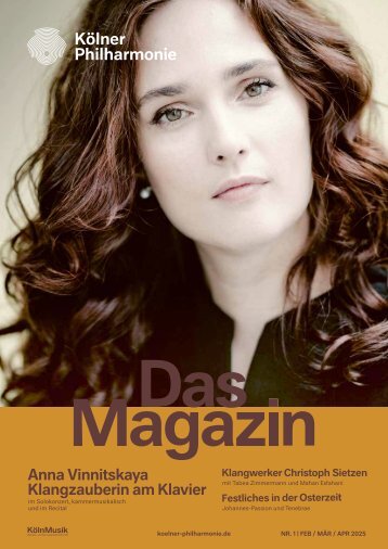 Kölner Philharmonie | Das Magazin NR. 1 FEB / MÄR / APR 2025
