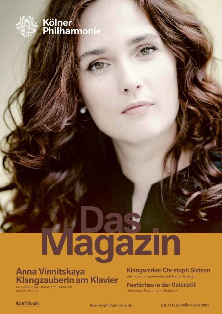 Kölner Philharmonie | Das Magazin NR. 1 FEB / MÄR / APR 2025