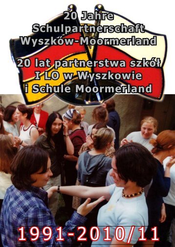 20 Jahre Schulpartnerschaft Wyszków-Moormerland 20 lat ...