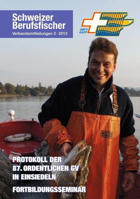 SBFV_Bulletin_2_2010.qxd - Schweizerischer Berufsfischerverband