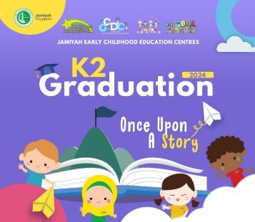 Jamiyah Singapore Early Childhood Education Graduation 2024 Commemorative Booklet