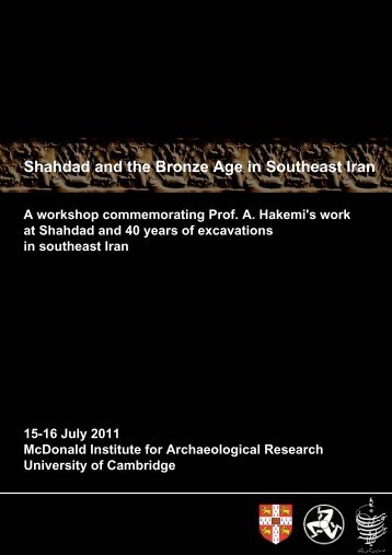 Shahdad and the Bronze Age in Southeast Iran - University of ...