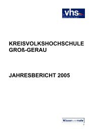 KREISVOLKSHOCHSCHULE GROß-GERAU JAHRESBERICHT 2005