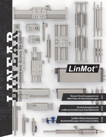 LINEAR - Das Kundenmagazin von LinMot - 2. Ausgabe