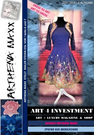 ART 4 INVESTMENT LUXURY MAGAZINE Arthena Maxx & Stefan Eisl
