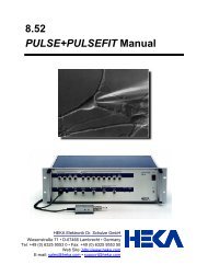 8.52 PULSE+PULSEFIT Manual - HEKA Elektronik Dr. Schulze GmbH